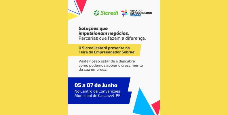 Sicredi marca presença na 1ª Feira do Empreendedor Sebrae