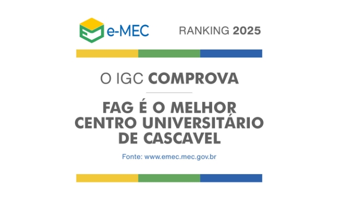 FAG é o melhor Centro Universitário de Cascavel, segundo o MEC