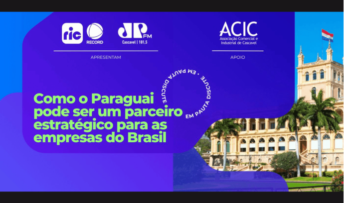Empresários e autoridades do Brasil e do Paraguai debatem oportunidades de integração e investimentos no Oeste do Paraná
