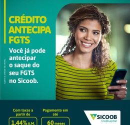 Antecipa FGTS: Sicoob Credicapital permite adiantamento do Saque-Aniversário o ano todo