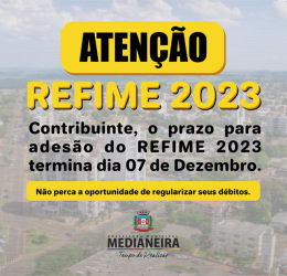 A Prefeitura de Medianeira está disponibilizando até o dia 07 de dezembro de 2023 o Programa de Recuperação Fiscal, também conhecido como REFIME.