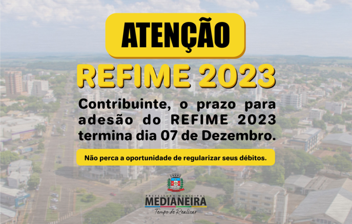 A Prefeitura de Medianeira está disponibilizando até o dia 07 de dezembro de 2023 o Programa de Recuperação Fiscal, também conhecido como REFIME.