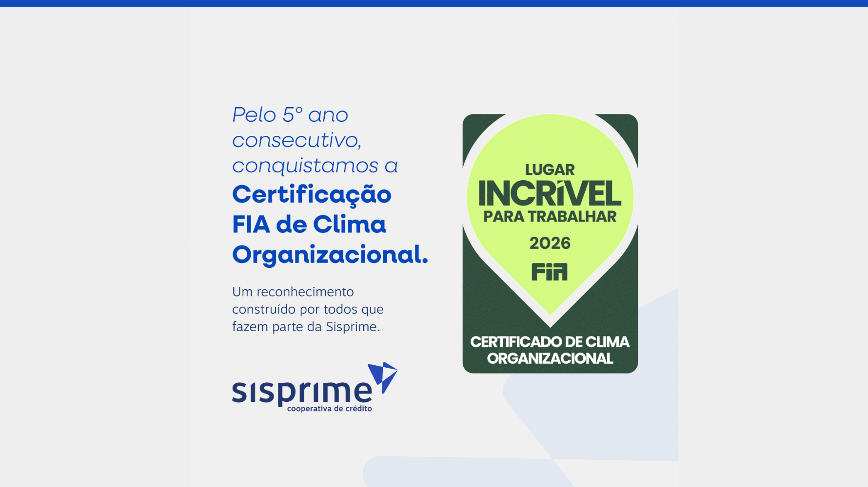 Sisprime conquista Certificação de Clima Organizacional da FIA